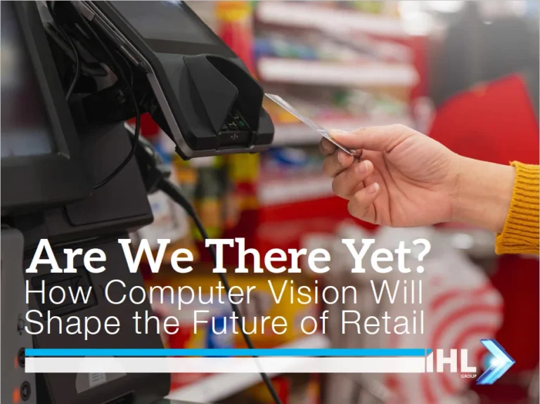 Cover page of the IHL Group report, "Are we there yet? How computer vision will shape the future of retail"